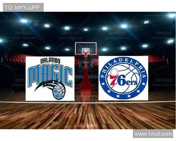 费城与奥兰多比赛因故推迟球迷期待新赛程安排